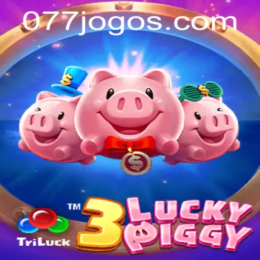 Descubra o Mundo Empolgante de 3LUCKYPIGGY: O Novo 077 Game