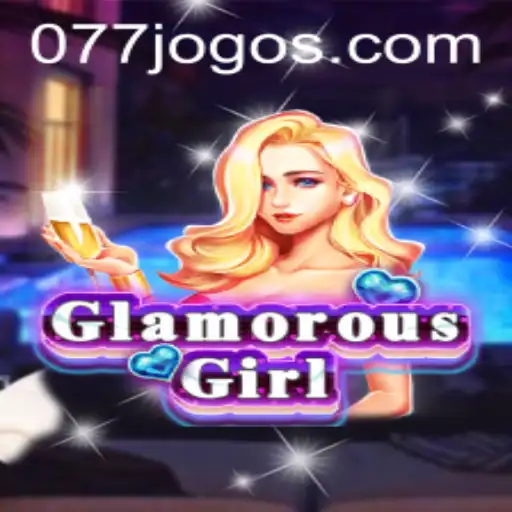 Descubra o Mundo de GlamorousGirl: O Fascinante Jogo 077 Game